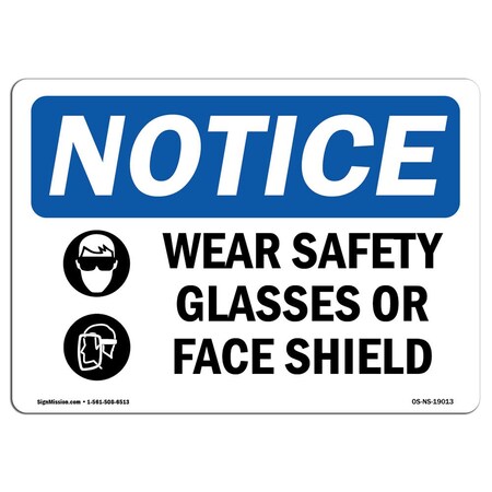 Signmission OSHA Sign, Wear Glasses Or Face Shield With Symbol, 10in X 7in Aluminum, 10" W, 7" H, Landscape OS-NS-A-710-L-19013